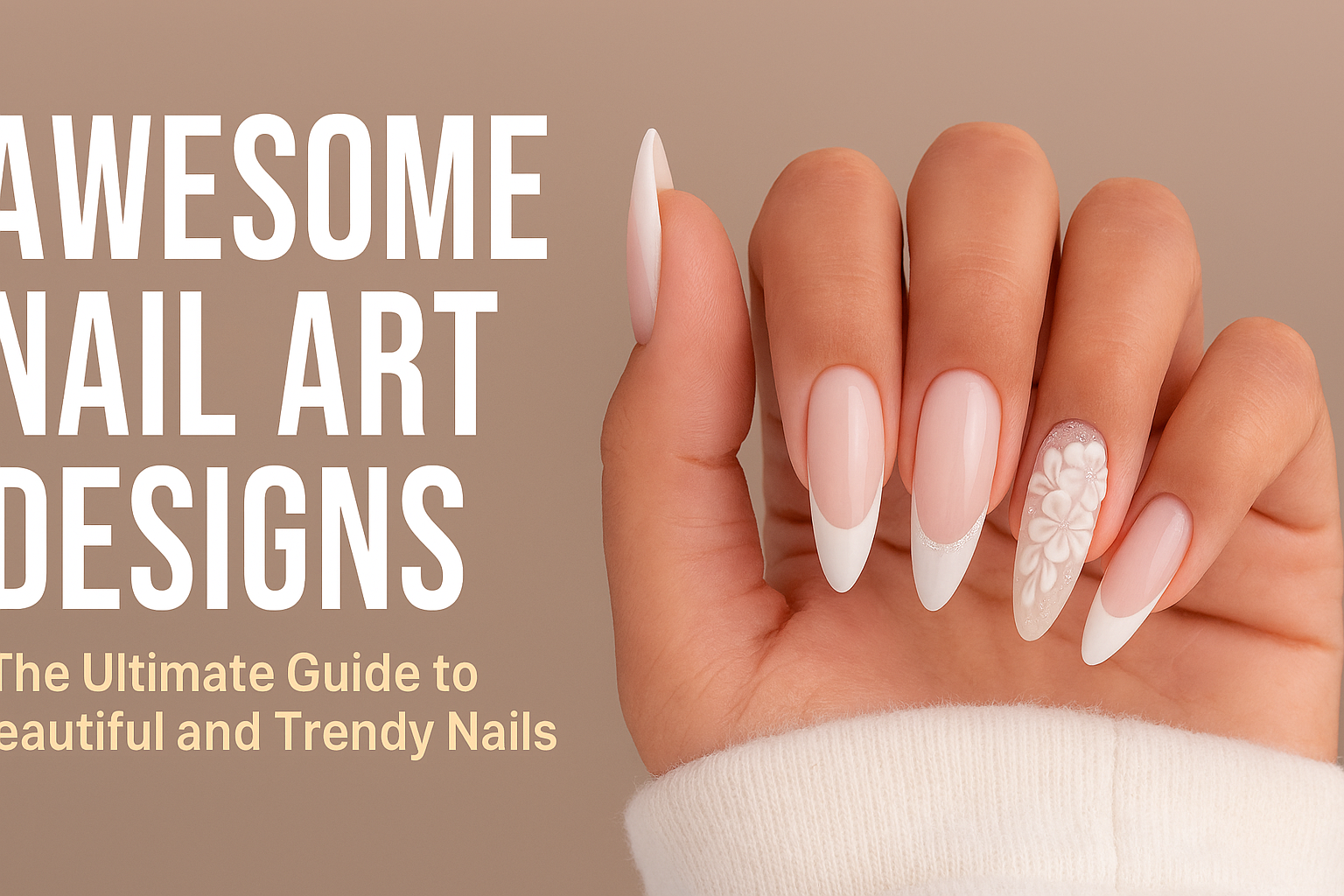 Awesome Nail Art Designs: The Ultimate Guide to Beautiful and Trendy Nails
